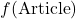 Rendered by QuickLaTeX.com f(\text{Article})